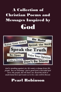 Collection of Christian Poems and Messages Inspired by God
