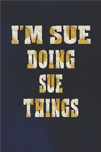 I'm Sue Doing Sue Things