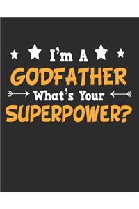 I'm a Godfather What's Your Superpower
