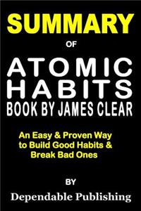 Summary of Atomic Habits Book by James Clear