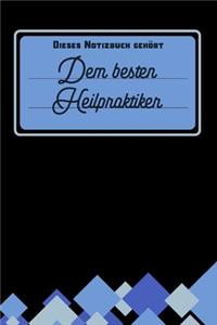 Dieses Notizbuch gehört dem besten Heilpraktiker