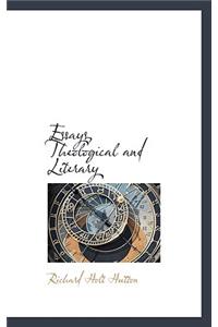 Essays, Theological and Literary
