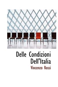 Delle Condizioni Dell'italia