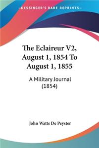 Eclaireur V2, August 1, 1854 To August 1, 1855