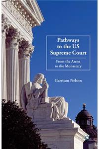 Pathways to the US Supreme Court