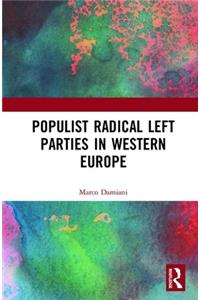 Populist Radical Left Parties in Western Europe