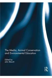 Media, Animal Conservation and Environmental Education