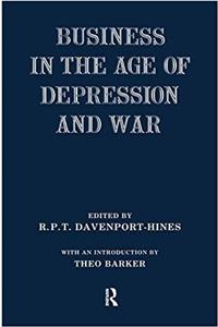 Business in the Age of Depression and War