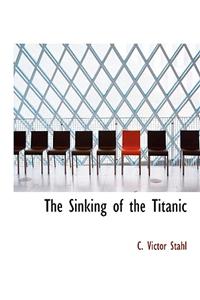 The Sinking of the Titanic