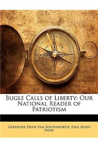 Bugle Calls of Liberty