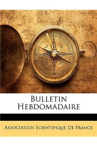 Bulletin Hebdomadaire