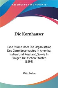 Die Kornhauser
