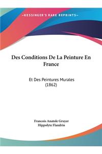 Des Conditions de La Peinture En France