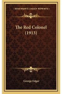 The Red Colonel (1913)