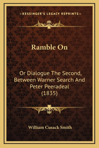 Ramble on