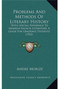 Problems And Methods Of Literary History