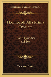 I Lombardi Alla Prima Crociata