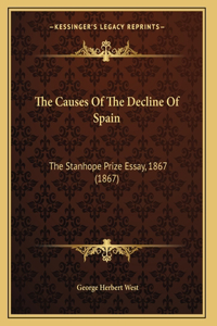 The Causes Of The Decline Of Spain