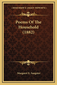Poems Of The Household (1882)
