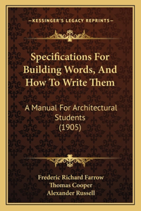 Specifications For Building Words, And How To Write Them