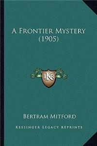 Frontier Mystery (1905)