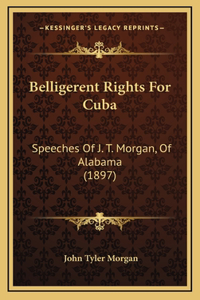 Belligerent Rights For Cuba