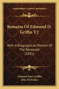 Remains Of Edmund D. Griffin V2