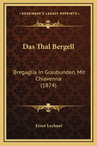 Das Thal Bergell