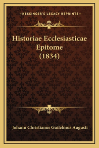 Historiae Ecclesiasticae Epitome (1834)