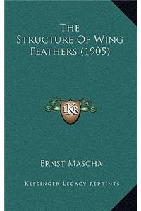 The Structure Of Wing Feathers (1905)