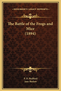 Battle of the Frogs and Mice (1894)