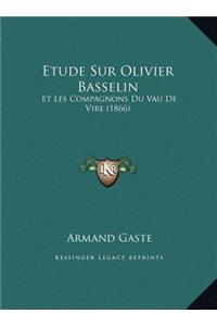 Etude Sur Olivier Basselin