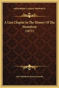 Lost Chapter In The History Of The Steamboat (1871)