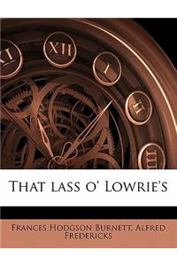 That Lass O' Lowrie's