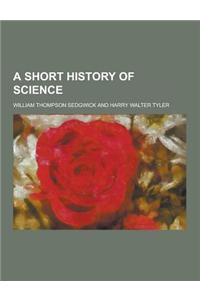 A Short History of Science