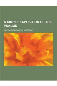 A Simple Exposition of the Psalms