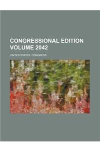Congressional Edition Volume 2042