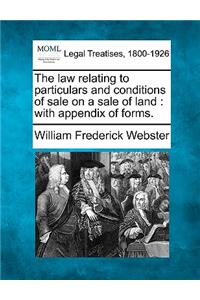 The law relating to particulars and conditions of sale on a sale of land