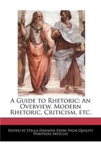 A Guide to Rhetoric