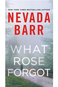 What Rose Forgot