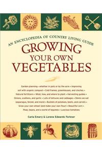 Growing Your Own Vegetables