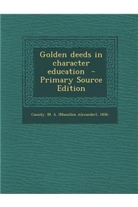 Golden Deeds in Character Education