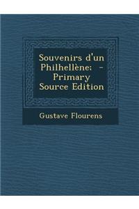 Souvenirs D'Un Philhellene; - Primary Source Edition