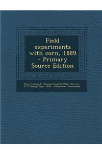 Field Experiments with Corn, 1889