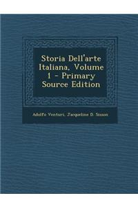 Storia Dell'arte Italiana, Volume 1 - Primary Source Edition