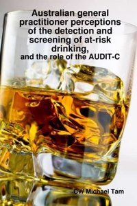 Australian GP perceptions of at-risk drinking