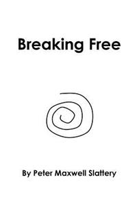 Breaking Free