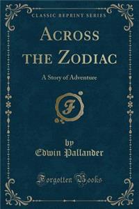 Across the Zodiac