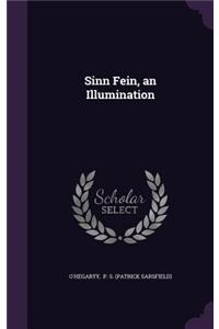 Sinn Fein, an Illumination