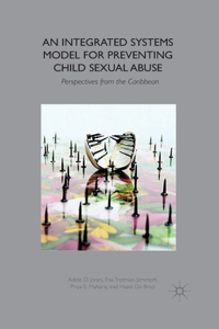 Integrated Systems Model for Preventing Child Sexual Abuse